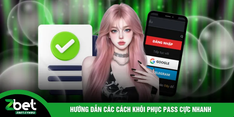 Hướng dẫn các cách khôi phục pass cực nhanh