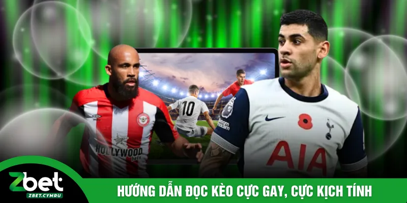 Hướng dẫn đọc kèo cực gay, cực kịch tính