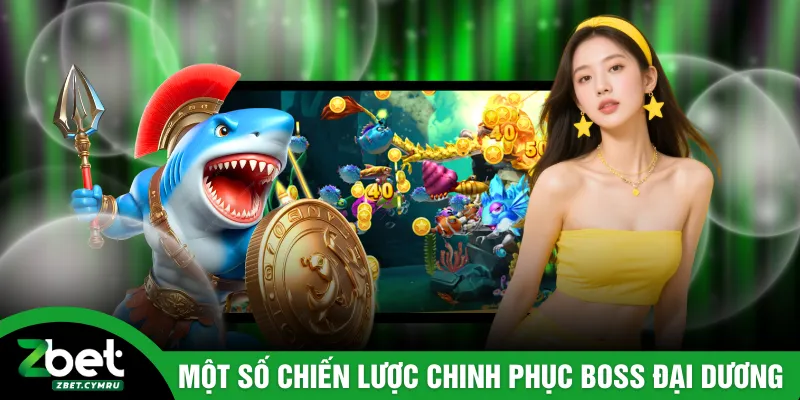 Một số chiến lược chinh phục các boss đại dương