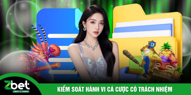 Kiểm soát hành vi cá cược có trách nhiệm